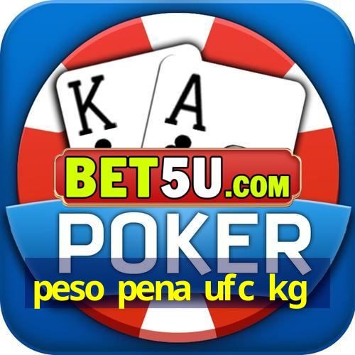 peso pena ufc kg